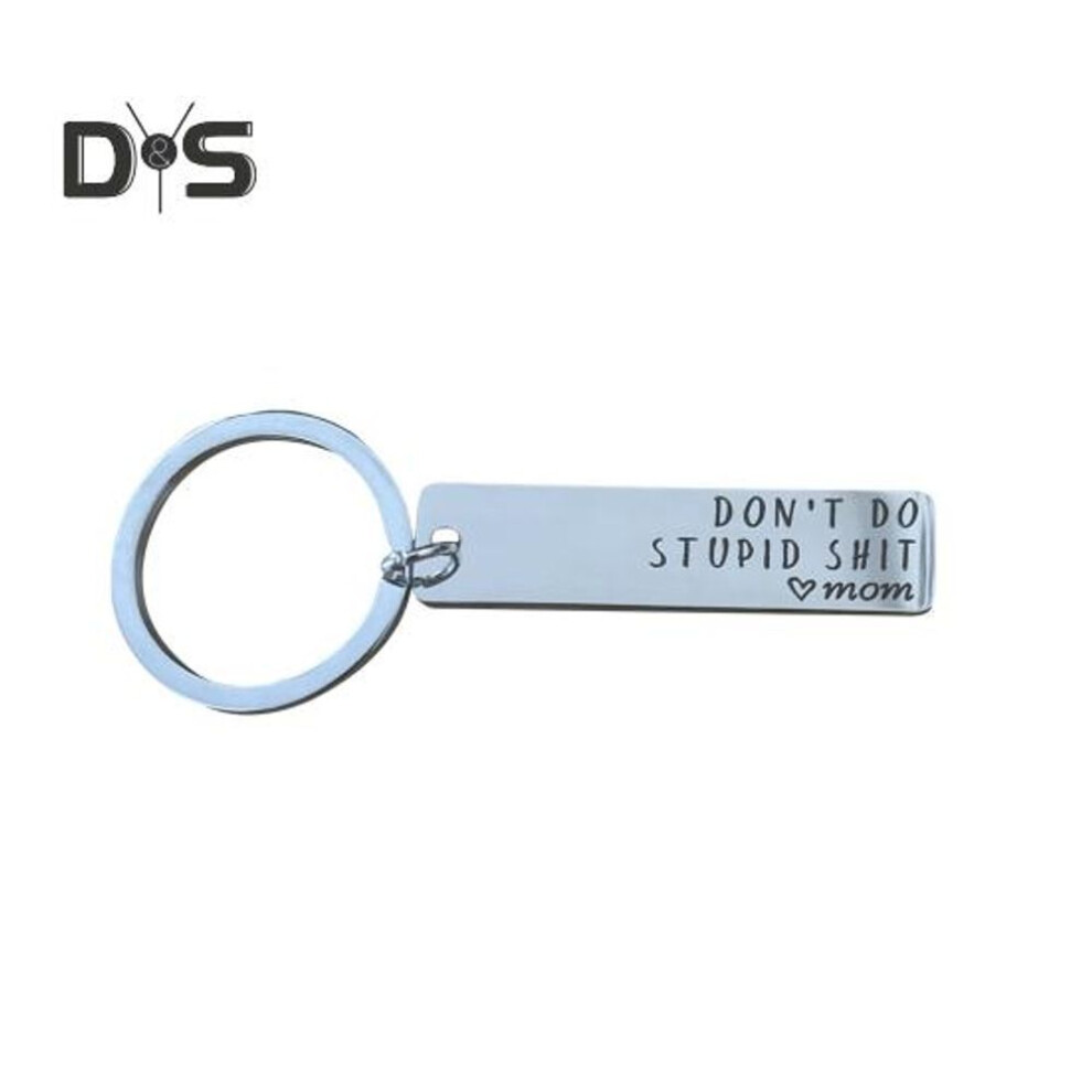 Son Reminder Keychain Mom Funny Love Gift Do Not Do Stupid Things Keyring Christmas Valentine Birthday Graduation Key Pendant