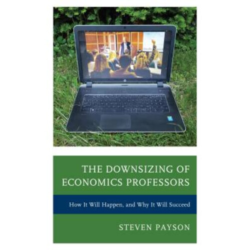 The Downsizing of Economics Professors