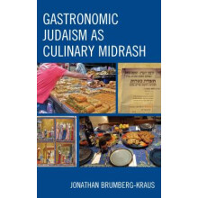 Gastronomic Judaism as Culinary Midrash