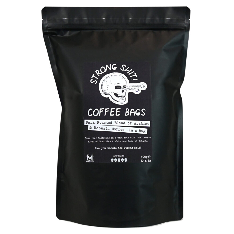 Moreish Coffee Roasters Strong Shit! Coffee Bags - Dark Roasted Blend Of Arabica And Robusta (50 Coffee Bags)