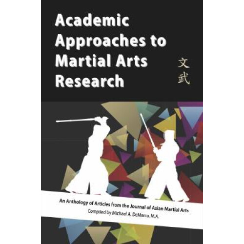 Academic Approaches to Martial Art Research