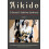Aikido: O-Sensei's Sublime Synthesis, Vol. 2 1