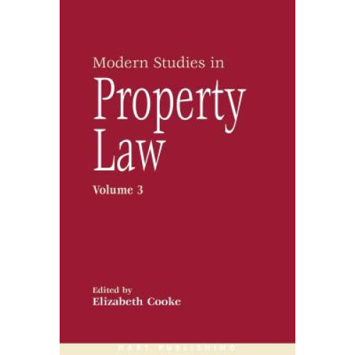 Modern Studies in Property Law - Volume 3