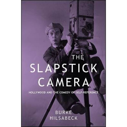 The Slapstick Camera
