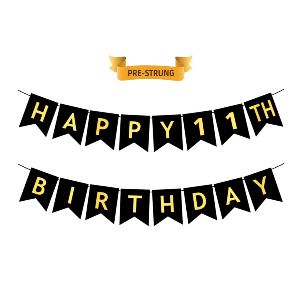 HAPPY 11TH BIRTHDAY Banner  Pre-Strung  Black Gold 11th Birthday Party Decorations  Happy 11 Year Old Bday Party Bunting  Eleven Birth Flag-image-OPC-PHFKV9N-NEW