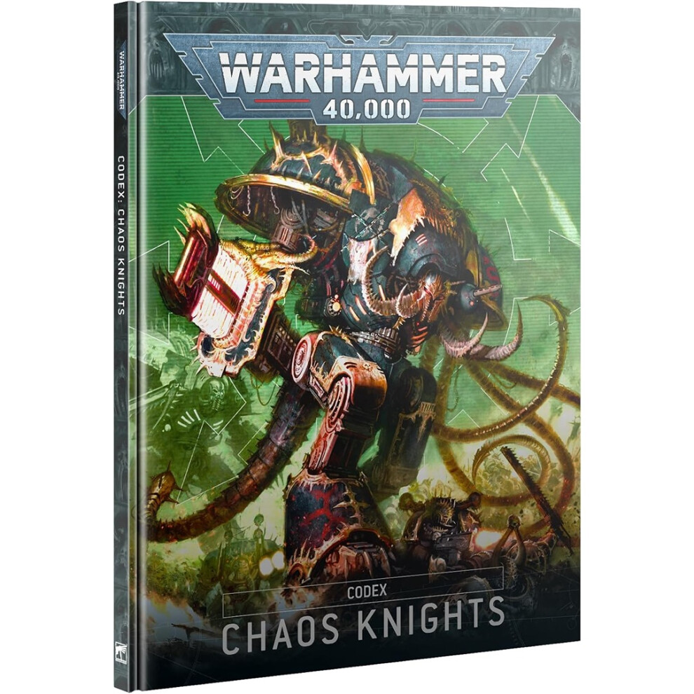 Warhammer 40,000 - Codex: Chaos Knights