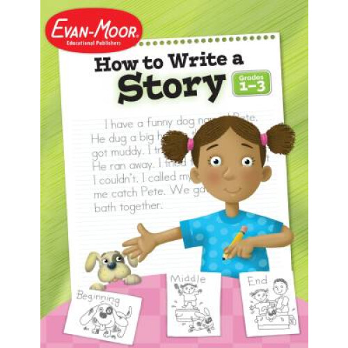 How to Write a Story, Grades 1-3