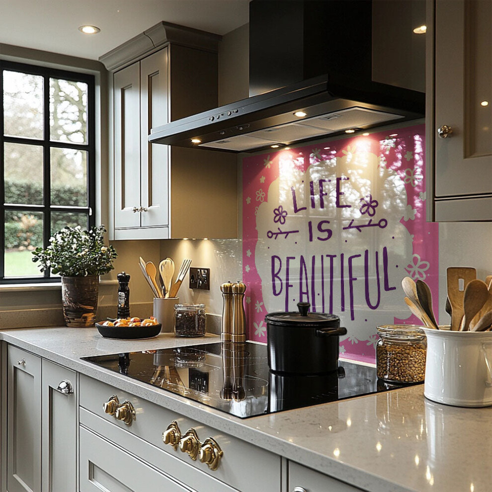 Benjamin Tate Design Life Is Beautiful Splash Back