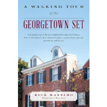 A Walking Tour of the Georgetown Set