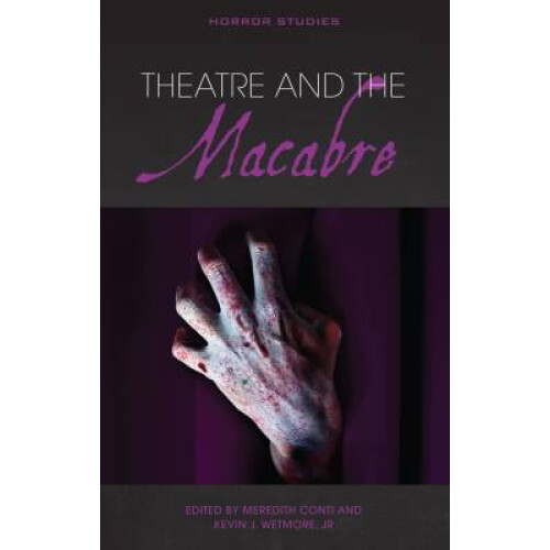 Theatre and the Macabre