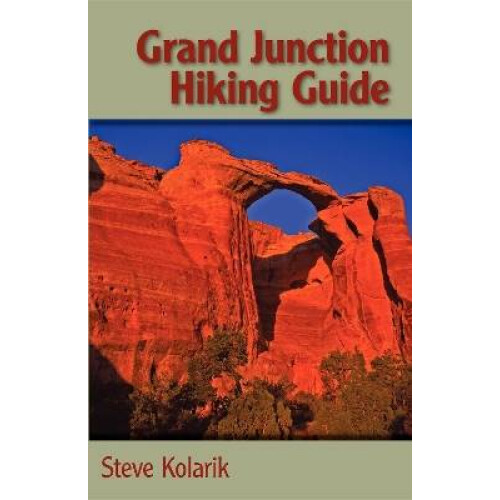 Grand Junction Hiking Guide
