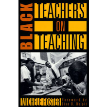Black Teachers on Teaching