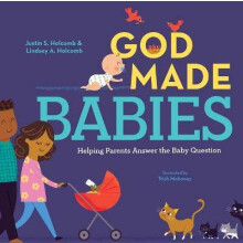 God Made Babies - Helping Parents Answer the Baby Question