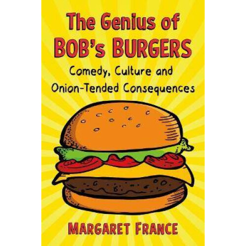 The Genius of Bob's Burgers