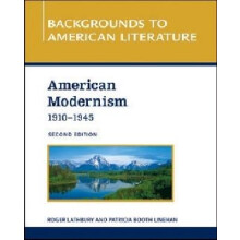 American Modernism, 1910 - 1945, 2nd Edition