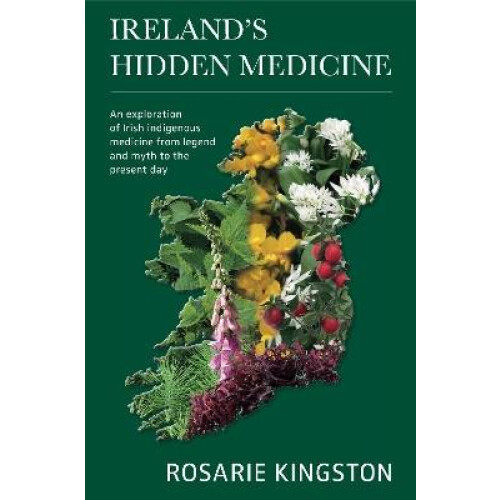 Ireland's Hidden Medicine
