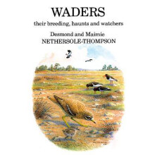 Waders: their Breeding, Haunts and Watchers