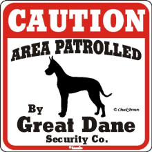 Semne de cine de cini Aten?ie Aten?ie Patrulata de Great Dane Security Company