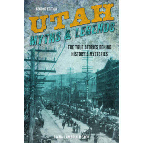 Utah Myths and Legends