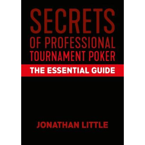 Secrets of Professional Tournament Poker