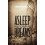 Asleep Beneath the Hill of Dreams 1