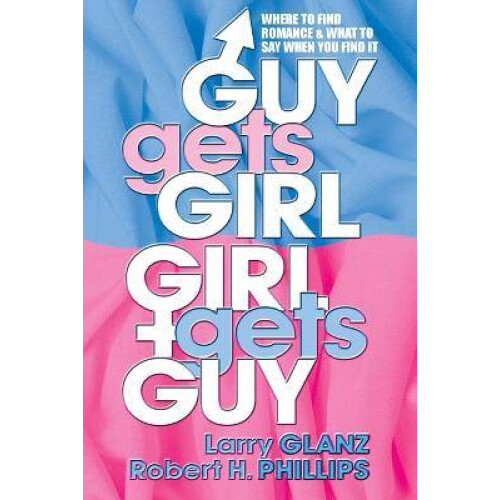 Guy Gets Girl, Girl Gets Guy