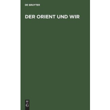 Der Orient und Wir