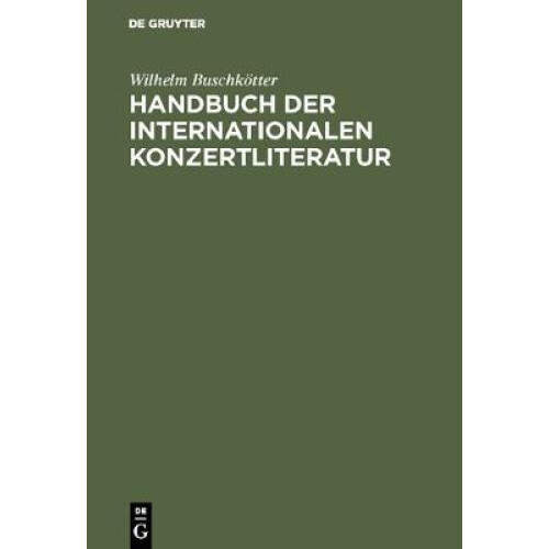Handbuch der internationalen Konzertliteratur