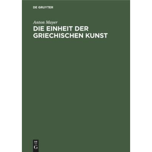 Die Einheit der griechischen Kunst