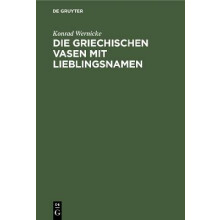 Die griechischen Vasen mit Lieblingsnamen