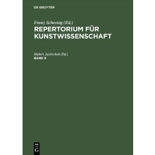Repertorium für Kunstwissenschaft. Band 9