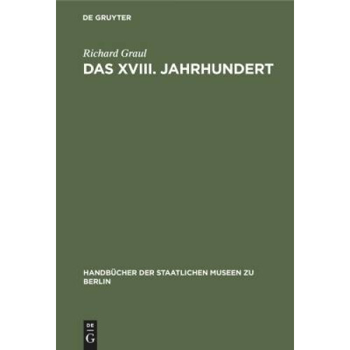 Das XVIII. Jahrhundert