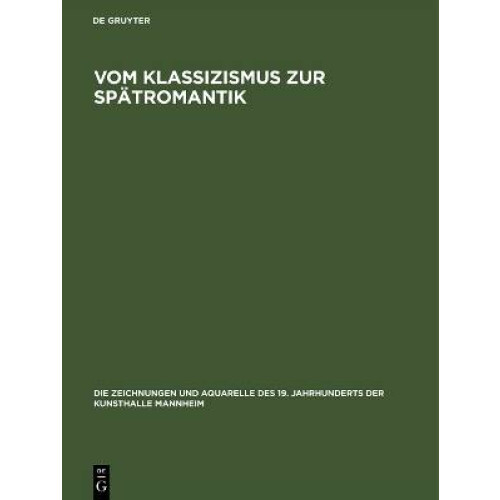 Vom Klassizismus zur Spätromantik