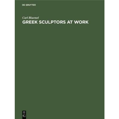 Greek Sculptors at Work