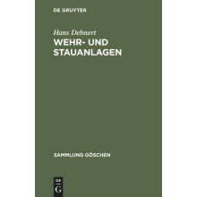 Wehr- und Stauanlagen