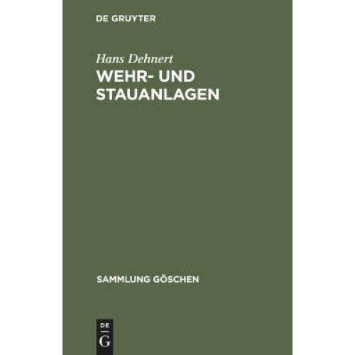 Wehr- und Stauanlagen