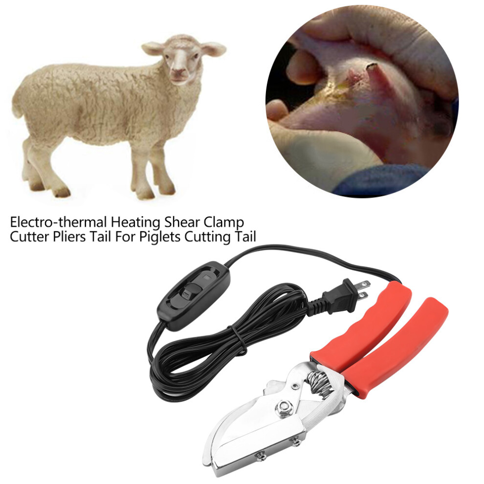 Electro Thermal Heating Shear Clamp Cutter Pliers Tail For Piglets Cutting Tail 3141324572112