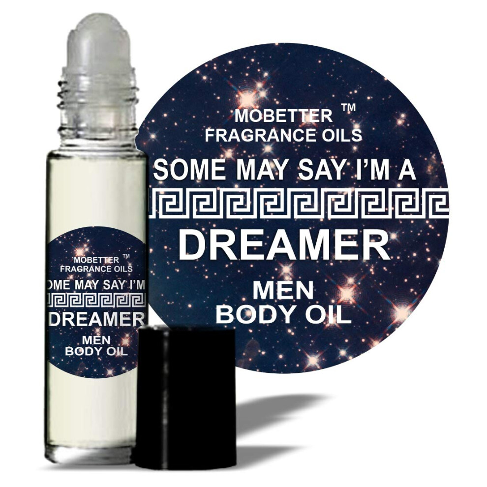 Mobetter Fragrance O Mobetter Fragrance Oils Some May Say I'm A Dreamer Men Cologne Fragrance Body Oil