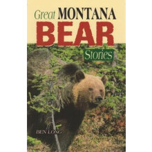 Great Montana Bear Stories