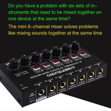 Mini 6-Channel Stereo Audio Mixer Musical Instrument Mixer Electric Wind/Electric Guitar/Electronic Piano/Drums Mixer Low Noise 6.35 Interface