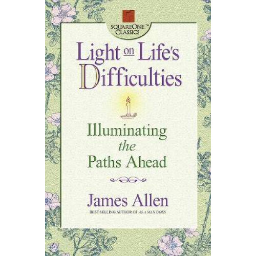 Light on Life's Difficulties