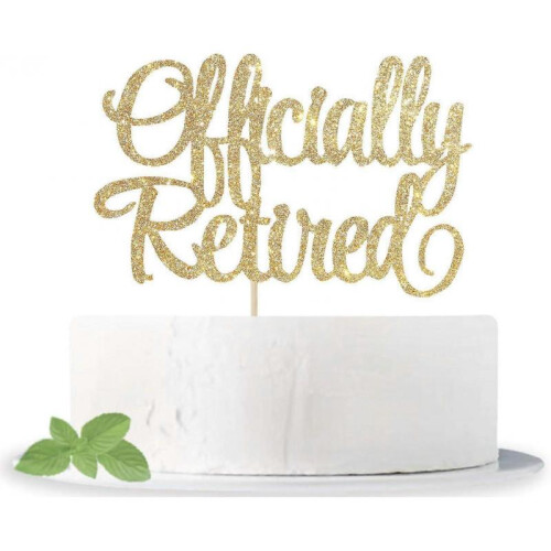 2025 Latest Model  Officially Retired Cake Topper, Happy Retirement Cake