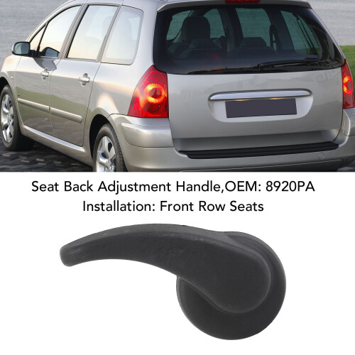 Seat Back Adjustment Handle OEM 8920PA for 307 SW 2002-2009 2