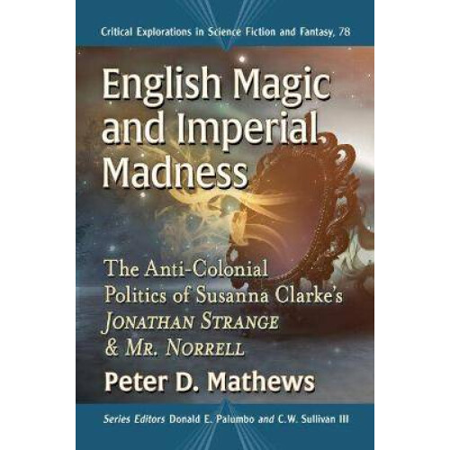 English Magic and Imperial Madness