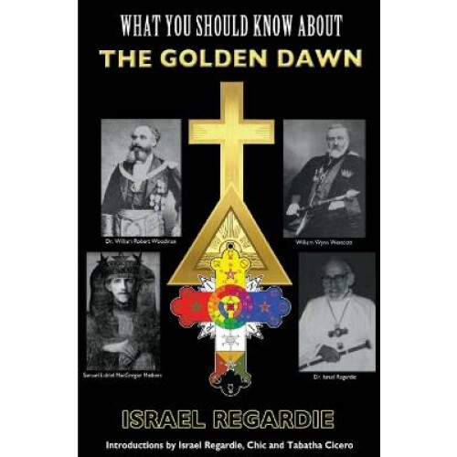What You Should Know About the Golden Dawn