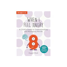 When I Feel Angry: A Child's Guide to Understanding and Managing Moods