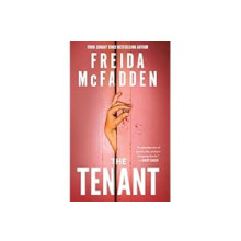 The Tenant: The Instant Sunday Times Bestseller! A Dark & Twist-Laden Psychological Thriller from the Author of The Housemaid - Book
