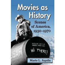 Movies as History