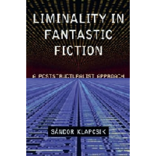 Liminality in Fantastic Fiction