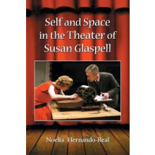 Self and Space in the Theater of Susan Glaspell
